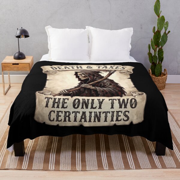 Item preview, Death & Taxes The Only Two Certainties designed and sold by yuckticke.