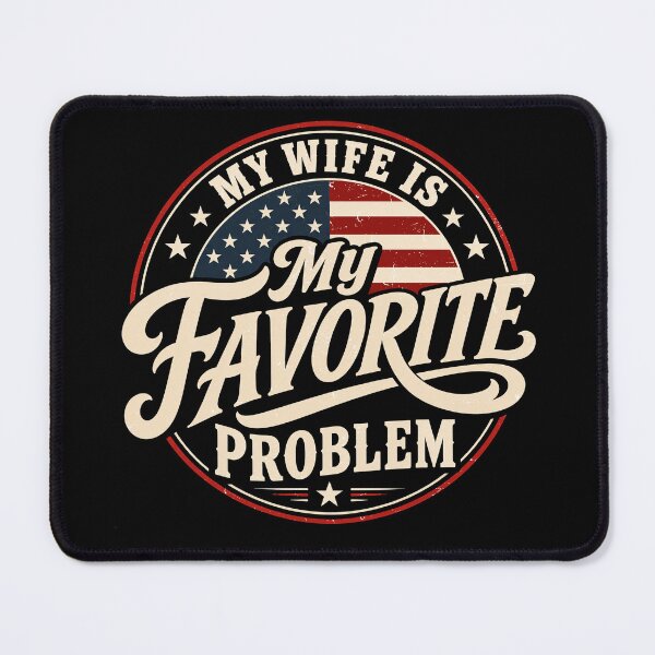 Item preview, My Wife Is My Favorite Problem Funny Marriage Humor Husband Gift Design designed and sold by 76Valeria.