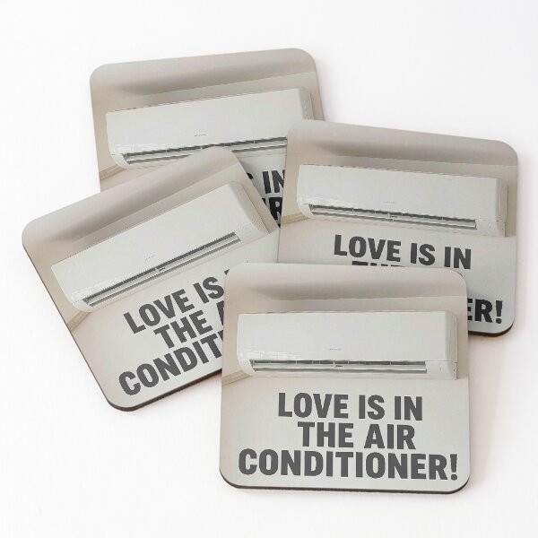 Item preview, Funny Meme Quotes LOVE IS IN THE AIR CONDITIONER! designed and sold by Giulivo Store Graphic.