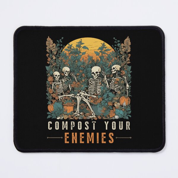 Item preview, compost your enemies funny skeleton gardening halloween classic t-shirtcompost your enemies funny skeleton gardening halloween classic t-shirt designed and sold by SondraHulsey13.