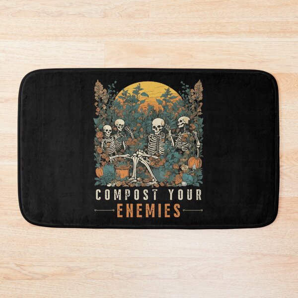 Item preview, compost your enemies funny skeleton gardening halloween classic t-shirtcompost your enemies funny skeleton gardening halloween classic t-shirt designed and sold by SondraHulsey13.