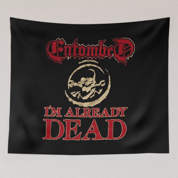 Item preview, Entombed I Am Already Dead designed and sold by yuckticke.