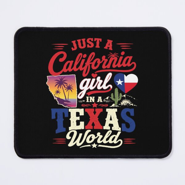 Item preview, Just A California Girl In A Texas World designed and sold by yuckticke.