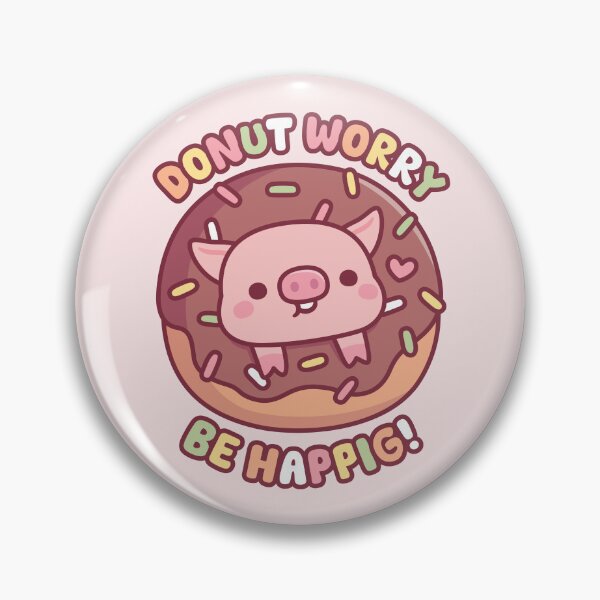 Item preview, Cute Pig In Doughnut Donut Worry Be Happig designed and sold by rustydoodle.