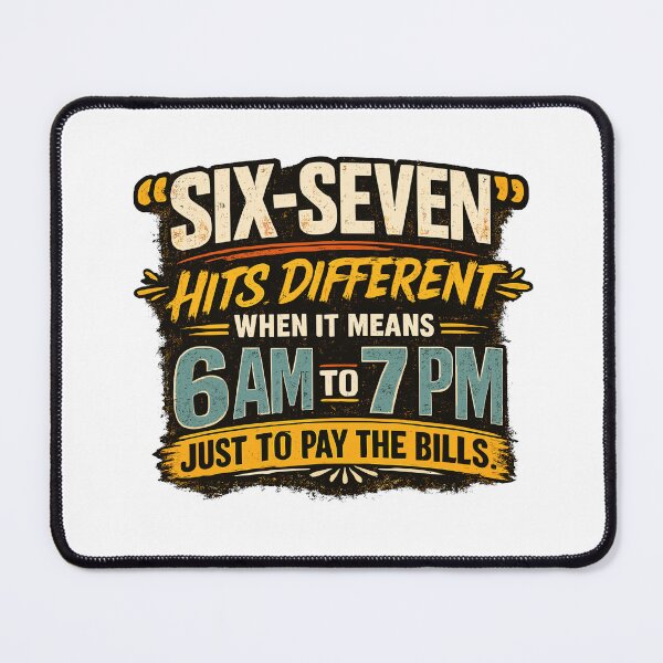 Item preview, Six Seven Hits Different 6-7 Meme Funny Work Humor designed and sold by ZIGLWORKS.