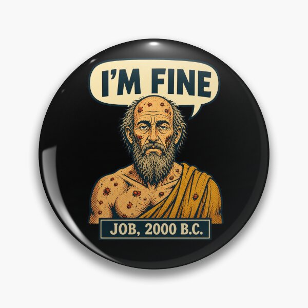 Item preview, I’m Fine Job 2000 B.C. – Funny Christian Bible Humor Design designed and sold by PosiMCreations.