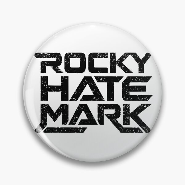 Item preview, Rocky Hate Mark designed and sold by Imaginationbeyond.
