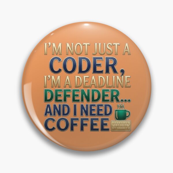 Item preview, I'm Not Just A coder Deadline Defender designed and sold by Northern Glow Art.