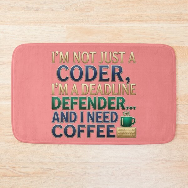 Item preview, I'm Not Just A coder Deadline Defender designed and sold by Northern Glow Art.
