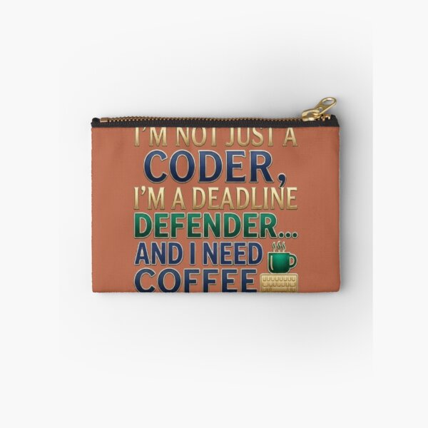 Item preview, I'm Not Just A coder Deadline Defender designed and sold by Northern Glow Art.