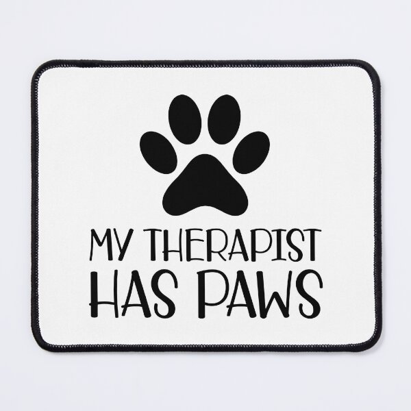 Item preview, My Therapist Has Paws Paw Print Pet Lover Funny Quote designed and sold by Dmo3HarkoArt.