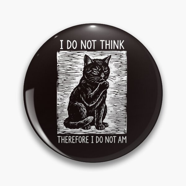 Item preview, I Do Not Think Therefore I Do Not Am Philosophical Black Cat designed and sold by w66aboo.