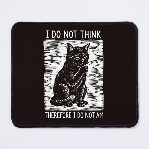 Item preview, I Do Not Think Therefore I Do Not Am Philosophical Black Cat designed and sold by w66aboo.