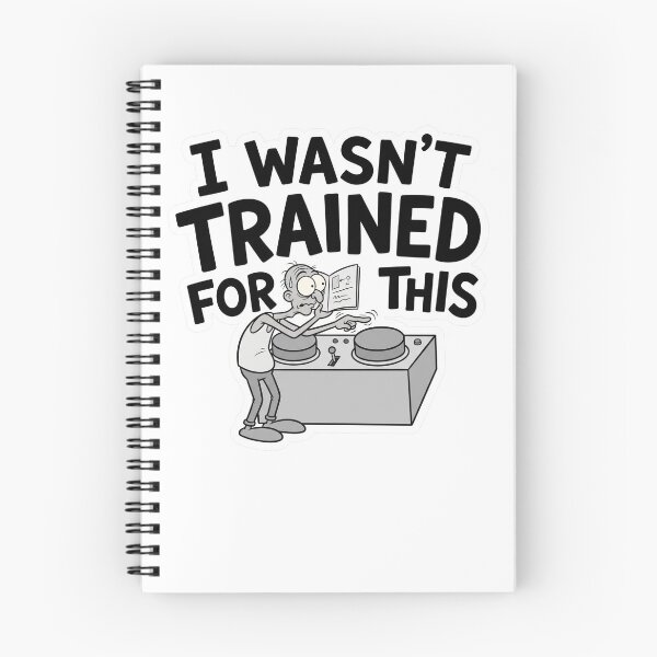 Item preview, I Wasn't Trained for This Work Humor designed and sold by CreativeArtisanPrints Shop.