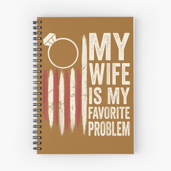Item preview, Funny Husband Marriage Humor My Wife is My Favorite Problem designed and sold by KristineLi.