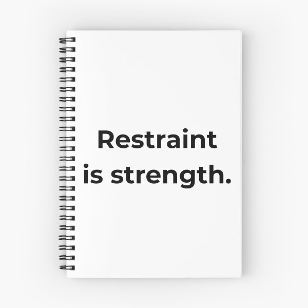 Item preview, Restraint is strength. designed and sold by MPSTUDIOPL.