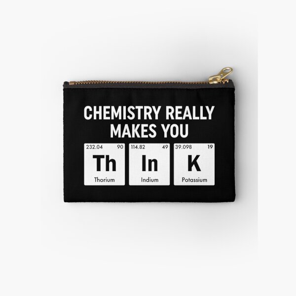 Item preview, Chemistry Really Makes You Think Periodic Table Humor designed and sold by teeperfect.
