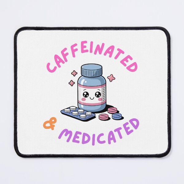Item preview, Caffeinated & Medicated (2) designed and sold by hazywares.
