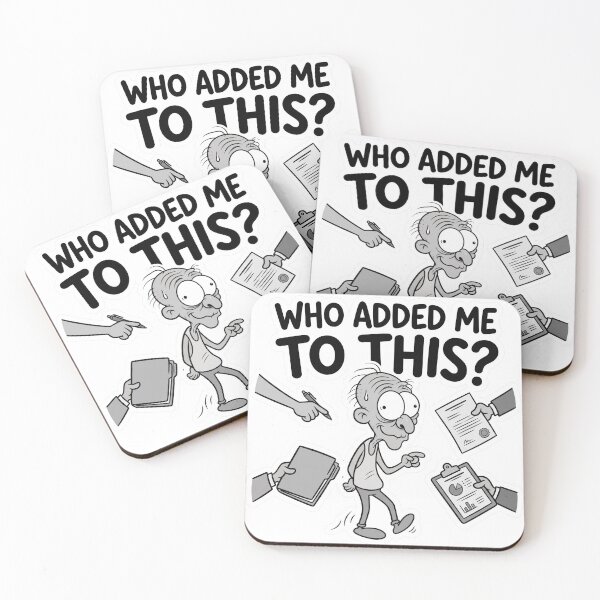 Item preview, Who Added Me to This Funny Work Humor designed and sold by CreativeArtisanPrints Shop.