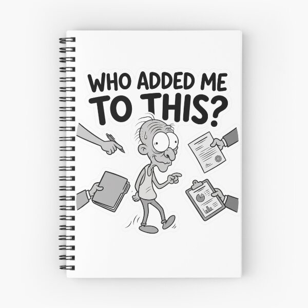 Item preview, Who Added Me to This Funny Work Humor designed and sold by CreativeArtisanPrints Shop.