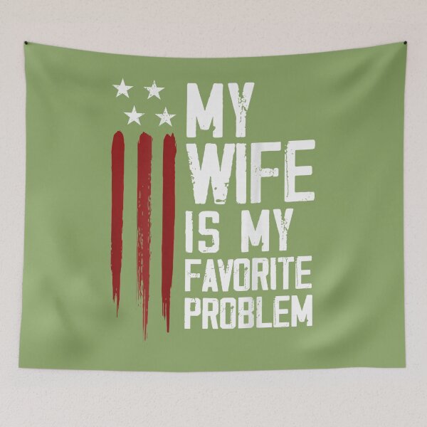 Item preview, Funny My Wife is My Favorite Problem American Flag  designed and sold by ArleneRowe.