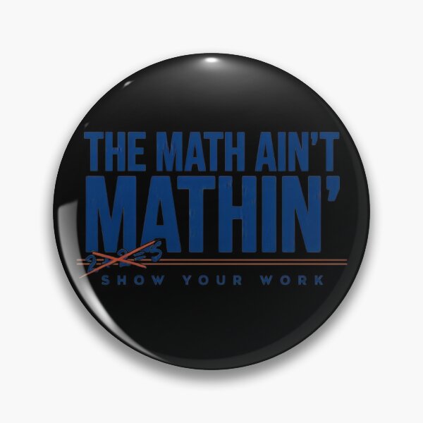 Item preview, The Math Ain't Mathin' Show Your Work Funny Math Teacher Shirt, Mathematics Classroom, Teacher Life Design designed and sold by ByPawel.