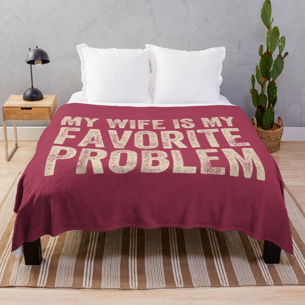 Item preview, Funny Saying My Wife is My Favorite Problem Humor Husband designed and sold by GreggRoss.