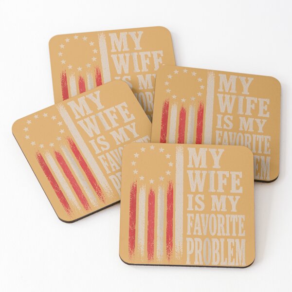 Item preview, Funny Husband Humor My Wife is My Favorite Problem Saying designed and sold by GreggRoss.