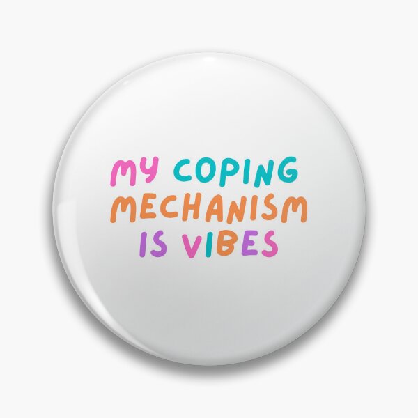 Item preview, My coping mechanism is VIBES designed and sold by hazywares.