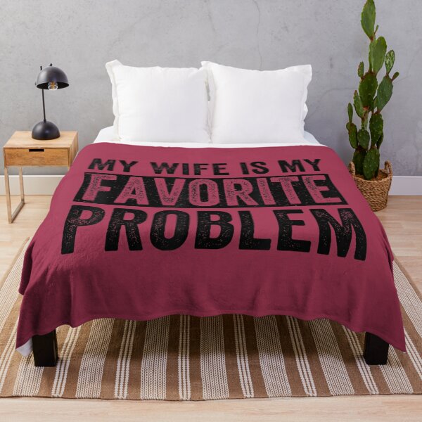 Item preview, My Wife is My Favorite Problem Funny Husband Humor designed and sold by GreggRoss.