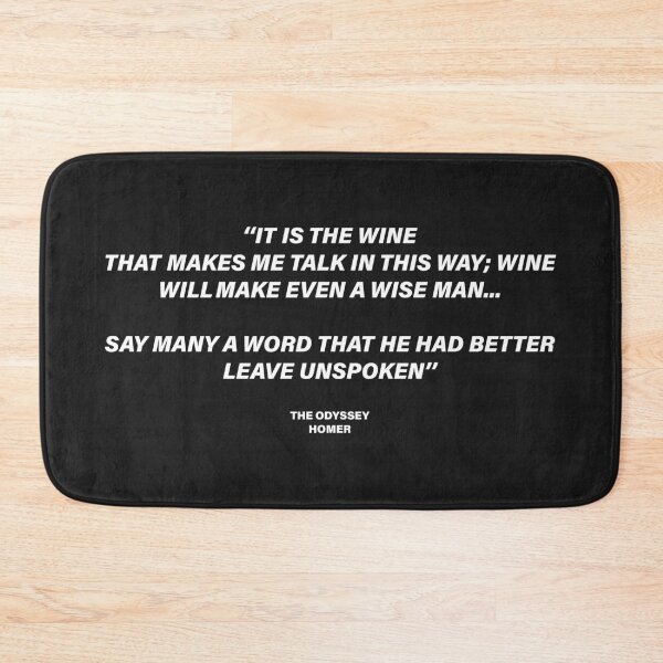 Item preview, It Is the Wine That Makes Me Talk — The Odyssey Quote (Black Version) designed and sold by LiteraryRelics.