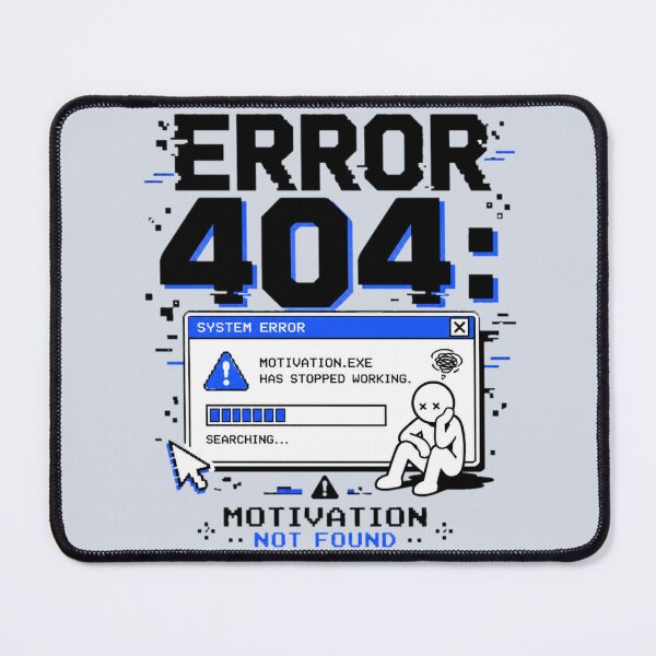 Item preview, ERROR 404: Motivation Not Found | Funny Retro Tech Typography designed and sold by AAstore0013.