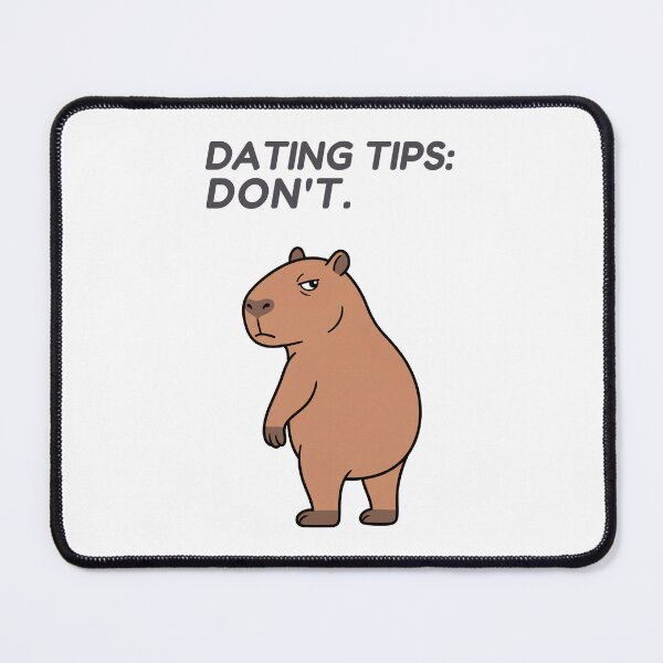 Item preview, Dating Tips: Don't. Funny Capybara Meme designed and sold by Sir Capy B.