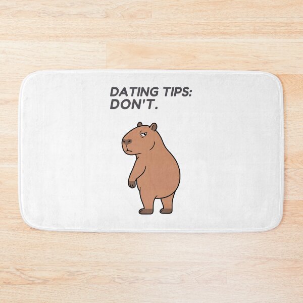 Item preview, Dating Tips: Don't. Funny Capybara Meme designed and sold by Sir Capy B.