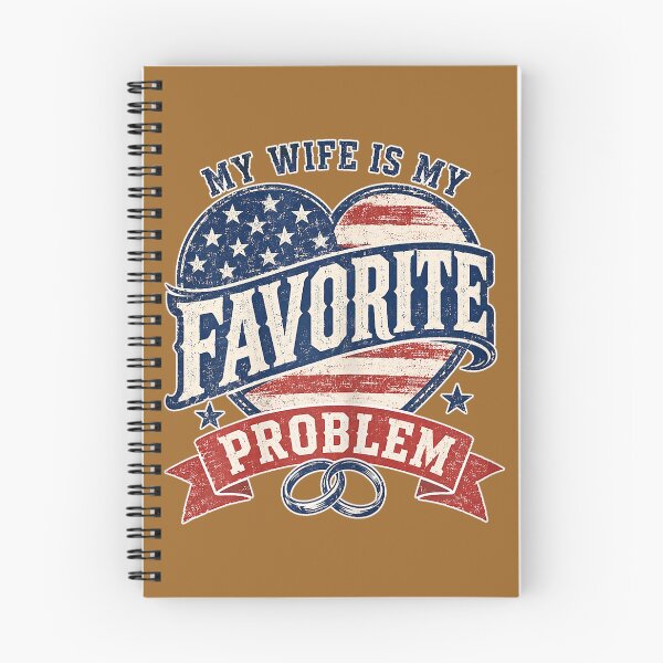 Item preview, My Wife is My Favorite Problem Funny Husband Patriotic Humor designed and sold by KristineLi.