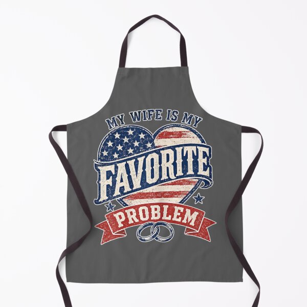 Item preview, My Wife is My Favorite Problem Funny Husband Patriotic Humor designed and sold by KristineLi.