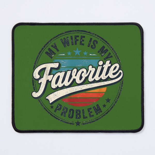 Item preview, My Wife is My Favorite Problem Funny Husband Retro Love designed and sold by KristineLi.