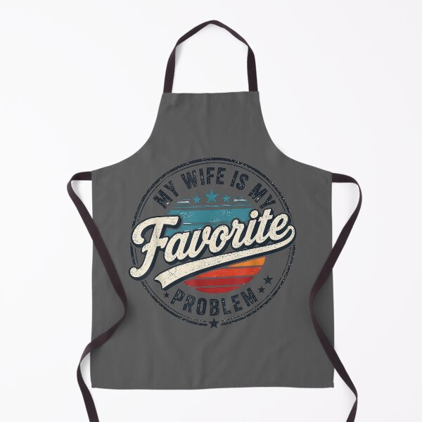 Item preview, My Wife is My Favorite Problem Funny Husband Retro Love designed and sold by KristineLi.