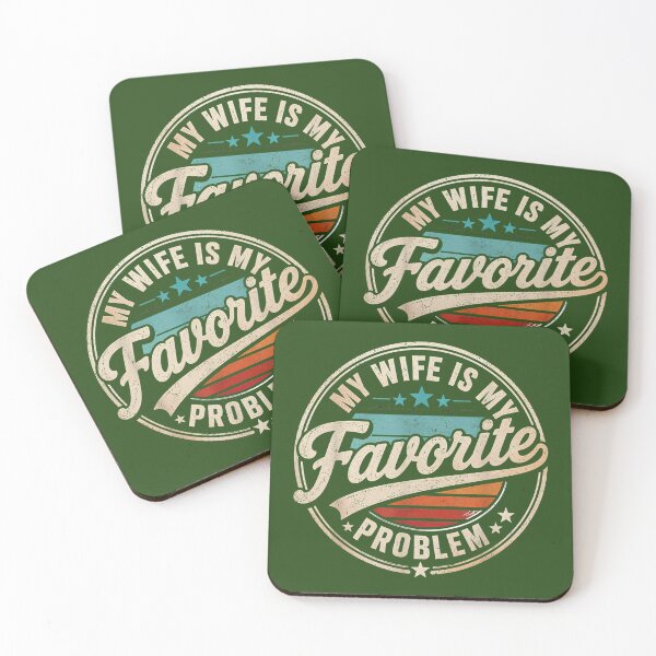 Item preview, Copy of Funny Husband Marriage Humor My Wife is My Favorite Problem designed and sold by KristineLi.
