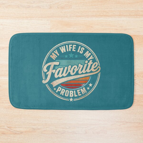 Item preview, Copy of Funny Husband Marriage Humor My Wife is My Favorite Problem designed and sold by KristineLi.