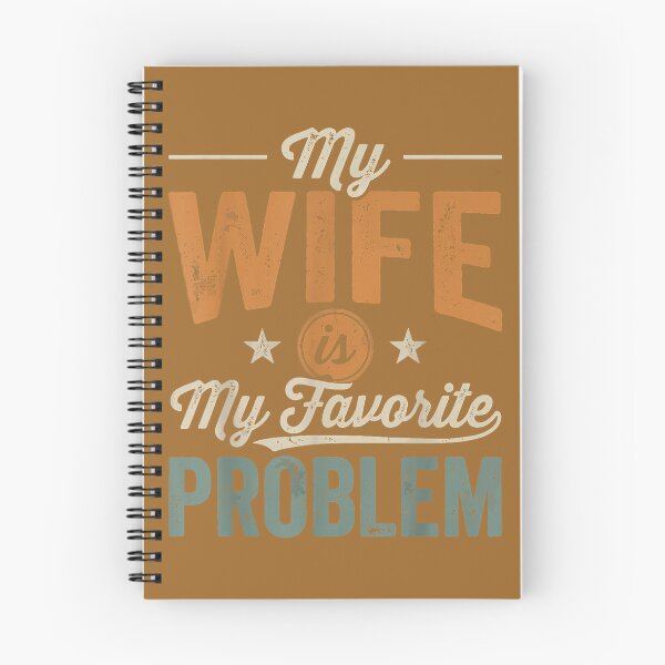 Item preview, Copy of Funny Husband Marriage Humor My Wife is My Favorite Problem designed and sold by KristineLi.
