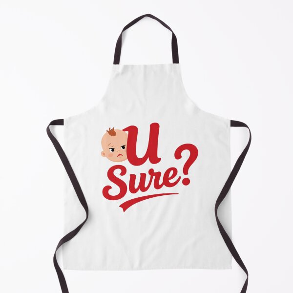 Item preview, U Sure? Grumpy Baby Funny Quote designed and sold by DoggyDayLove.