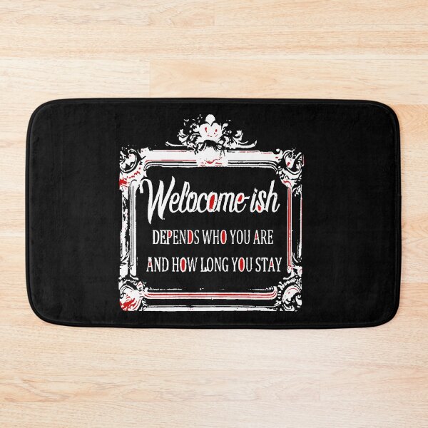 Item preview, Welcome-ish Depends Who You Are designed and sold by weirdove.