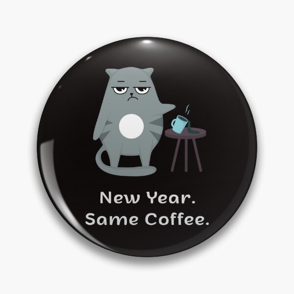 Item preview, New Year Same Coffee Funny Cat | Espresso Yourself Cats designed and sold by ContigoART.