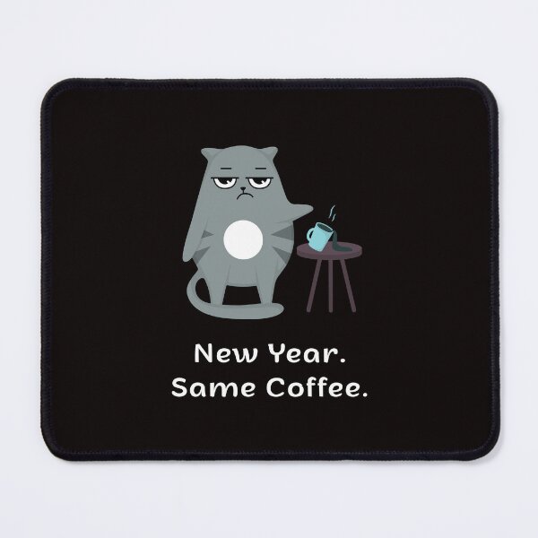 Item preview, New Year Same Coffee Funny Cat | Espresso Yourself Cats designed and sold by ContigoART.