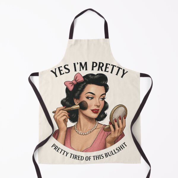Item preview, Funny Retro Yes I'm Pretty - Pretty Tired Of This Bullshit designed and sold by legendaryskins.