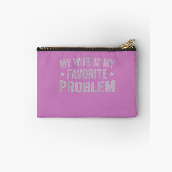 Item preview, Funny Husband Humor My Wife is My Favorite Problem designed and sold by mjohnson9.