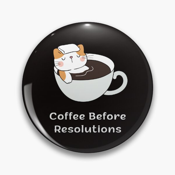 Item preview, Coffee Before Resolutions | Espresso Yourself Cats | Funny Coffee Cat designed and sold by ContigoART.
