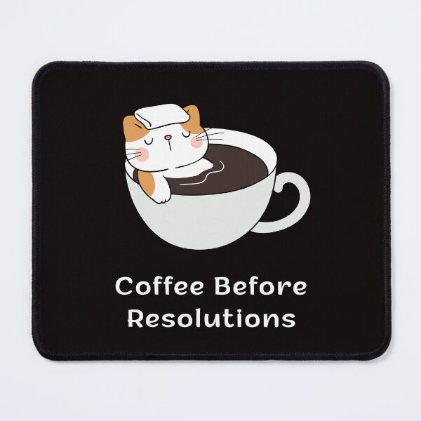 Item preview, Coffee Before Resolutions | Espresso Yourself Cats | Funny Coffee Cat designed and sold by ContigoART.