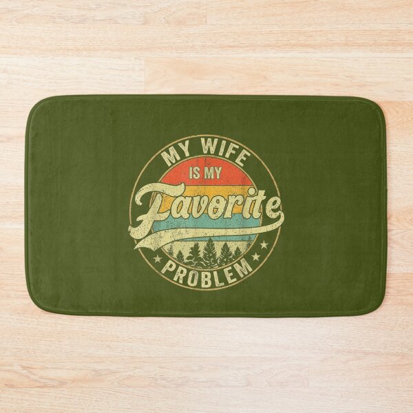 Item preview, My Wife is My Favorite Problem Funny Retro Vintage designed and sold by mjohnson9.